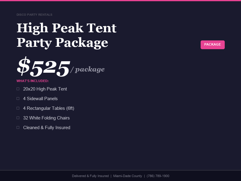 High peak tent party package with tables and chairs in Miami